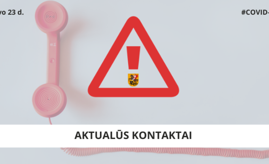 Aktualūs kontaktai karantino metu
