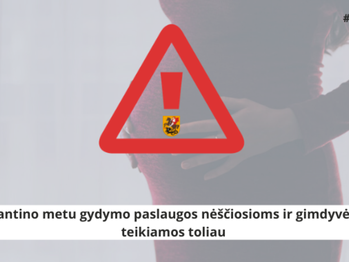 Medikų kreipimasis į karantino metu besilaukiančias moteris: prašo supratimo ir palaikymo 