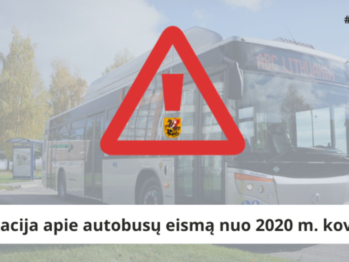 Keleiviams žinotina! Informacija apie autobusų eismą nuo 2020 m. kovo 26 d. 