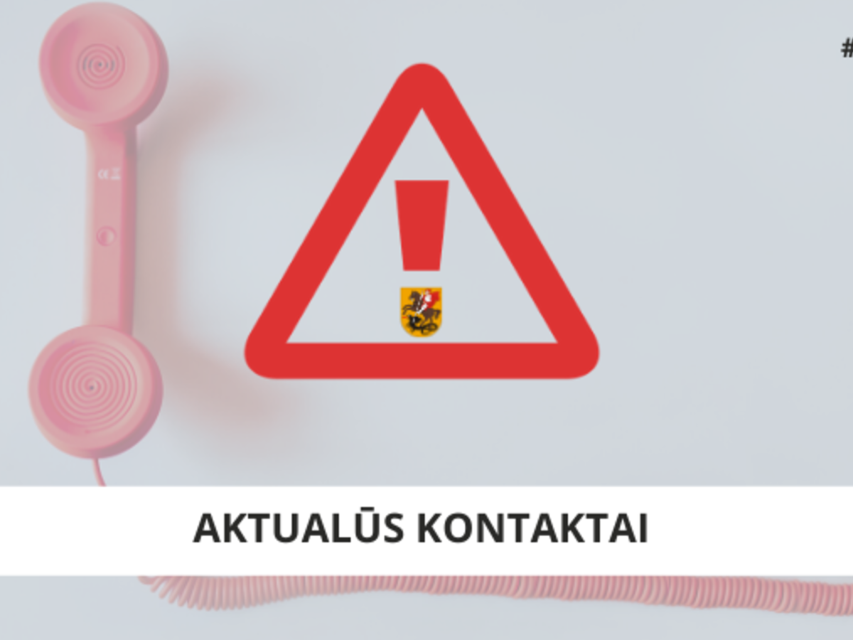 Aktualūs kontaktai karantino metu