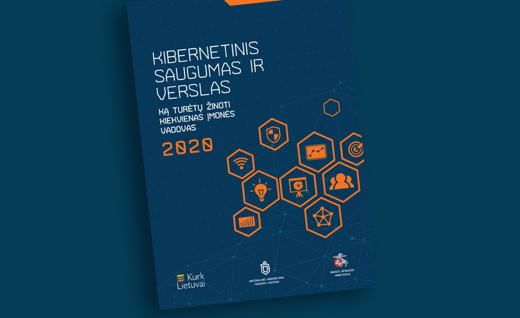 Kibernetinis saugumas ir verslas. Ką turėtų žinoti kiekvienas įmonės vadovas