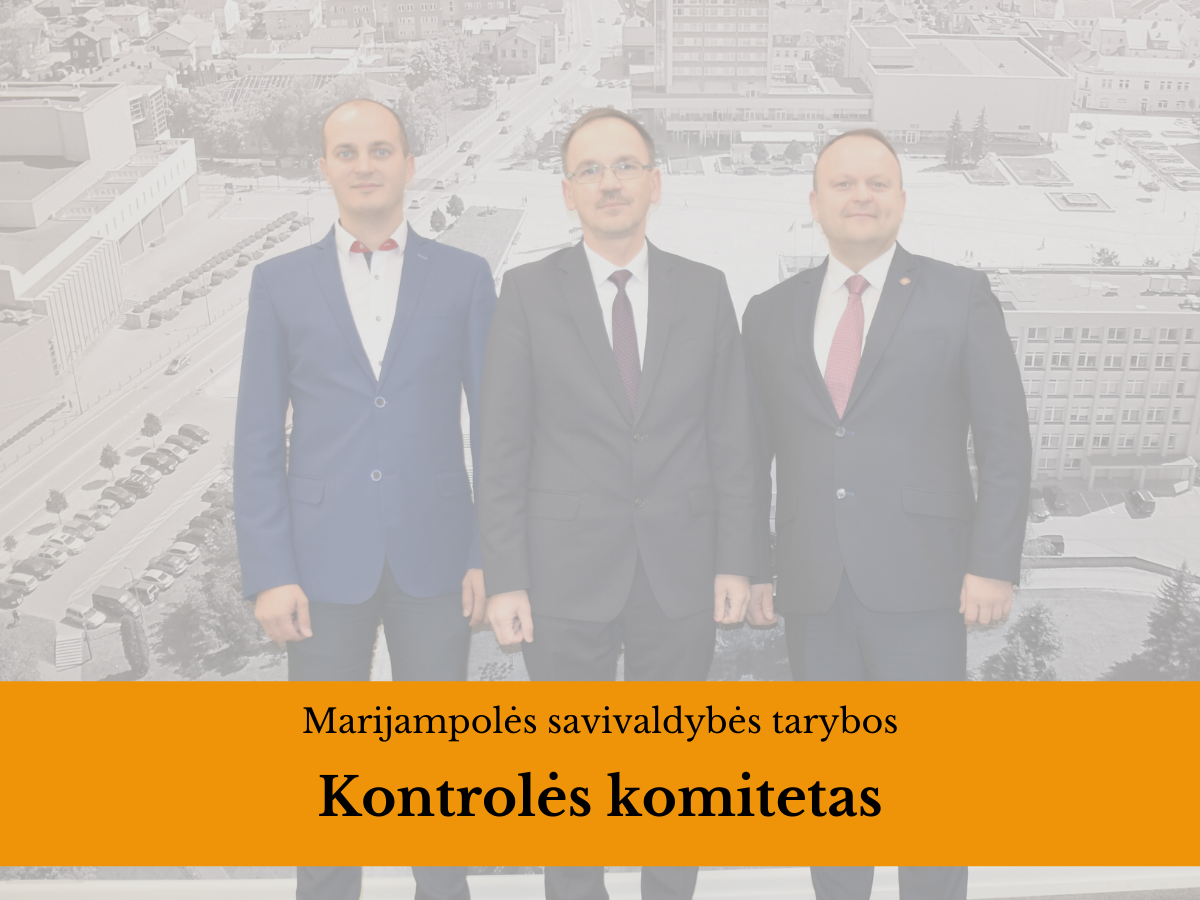 2020-06-26 Marijampolės savivaldybės tarybos Kontrolės  komiteto posėdis