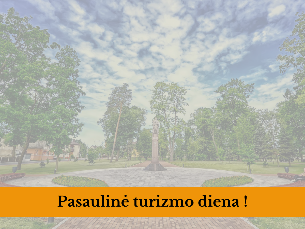 Savivaldybės mero sveikinimas Pasaulinės turizmo dienos proga!