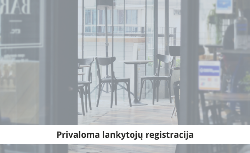 Lankytojų registravimas: tvarka taikoma ir lošimo namams