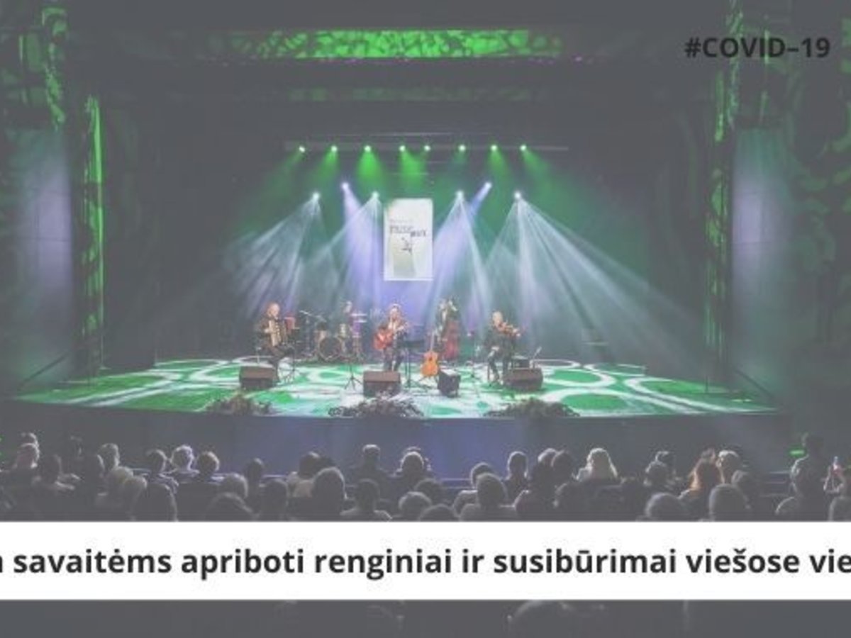 Dviem savaitėms apriboti renginiai ir susibūrimai viešose vietose