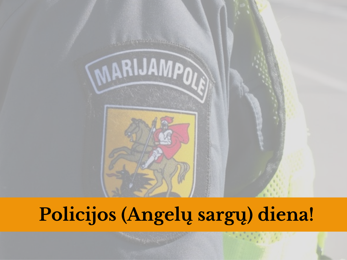 Savivaldybės mero sveikinimas Policijos (Angelų sargų) dienos proga!