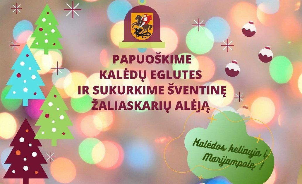 Kalėdos keliauja į Marijampolę: kurkime grožį ir dovanokime kalėdinę nuotaiką