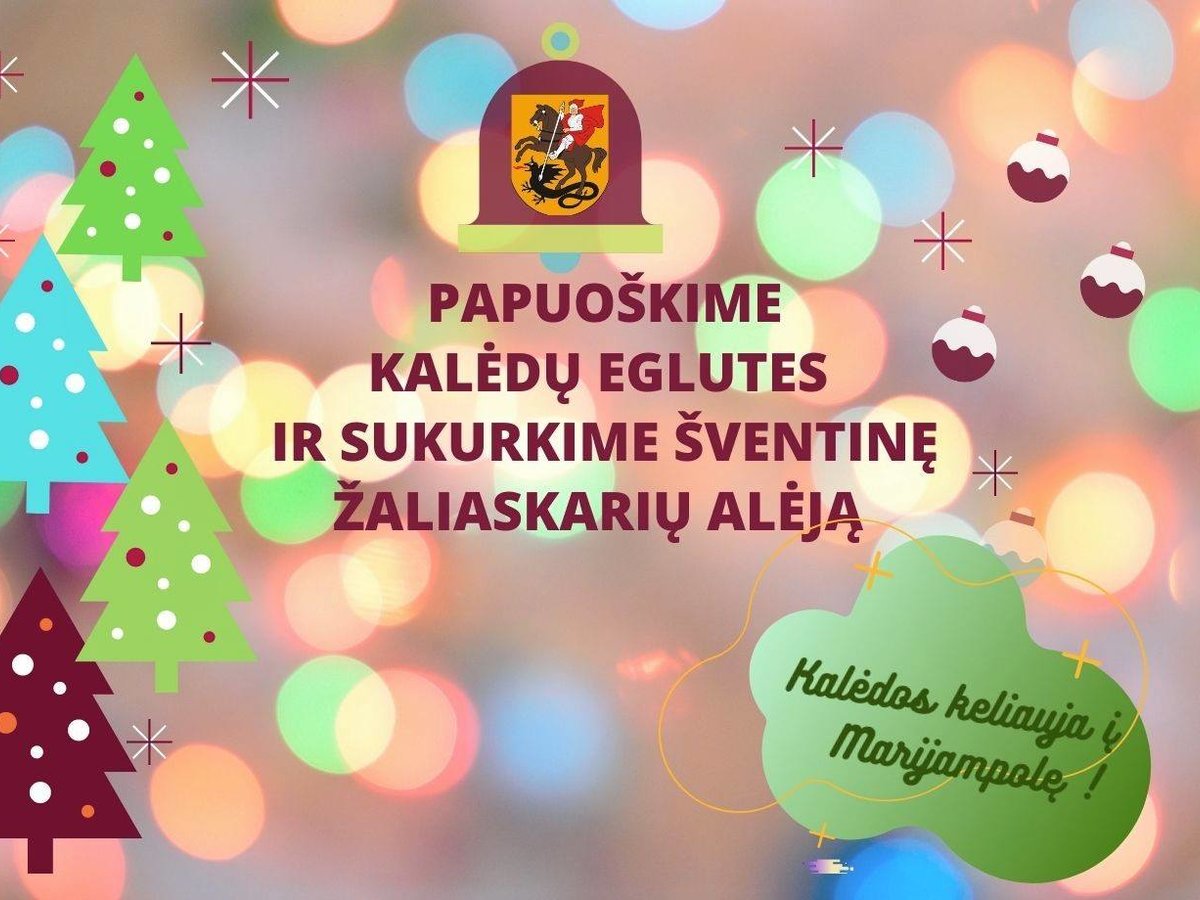 Kalėdos keliauja į Marijampolę: kurkime grožį ir dovanokime kalėdinę nuotaiką