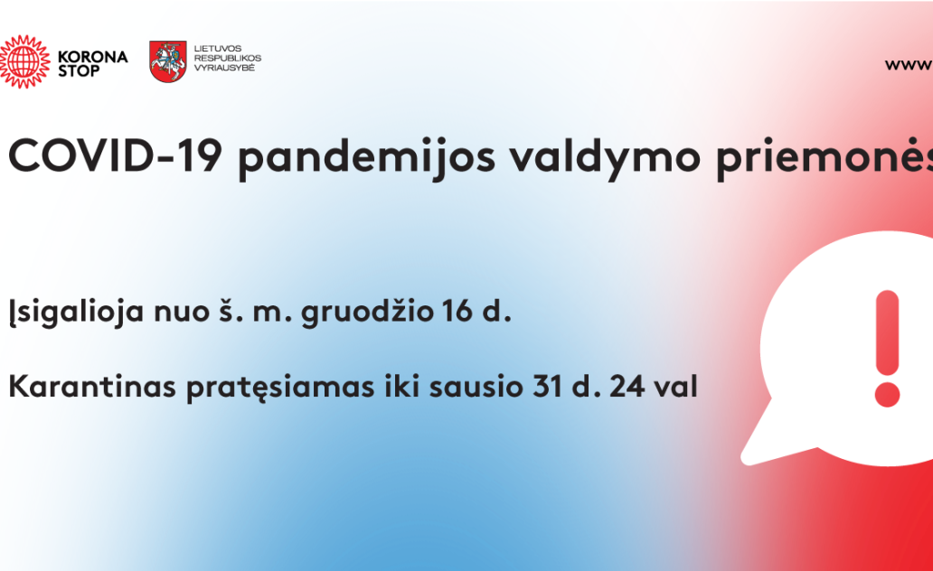 Infomacija apie naujausias COVID-19 pandemijos valdymo priemones