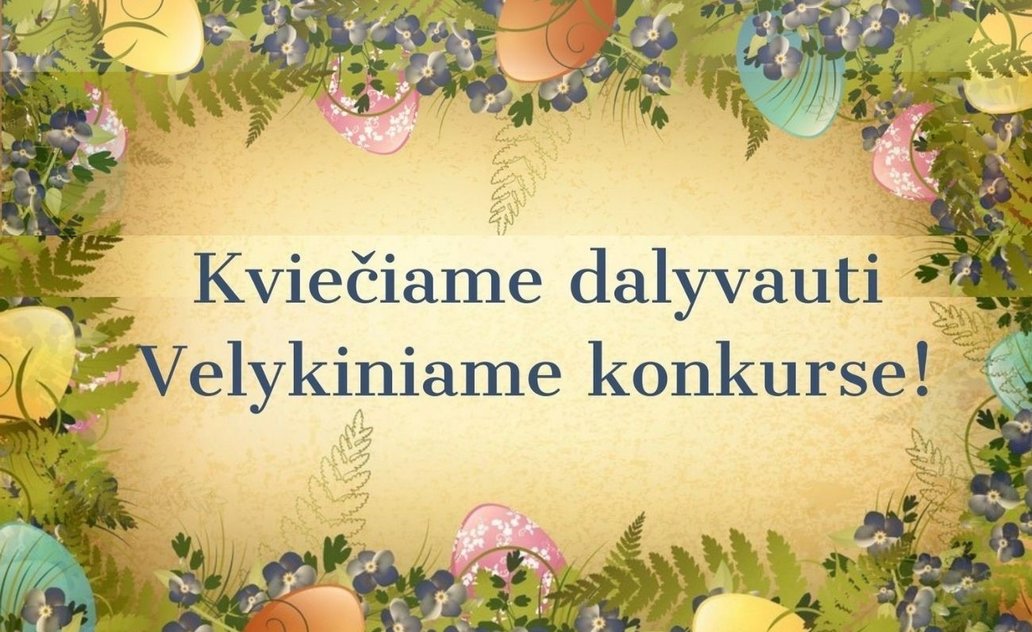 Pasitikime šv. Velykas – gražiausią pavasario šventę pasipuošę