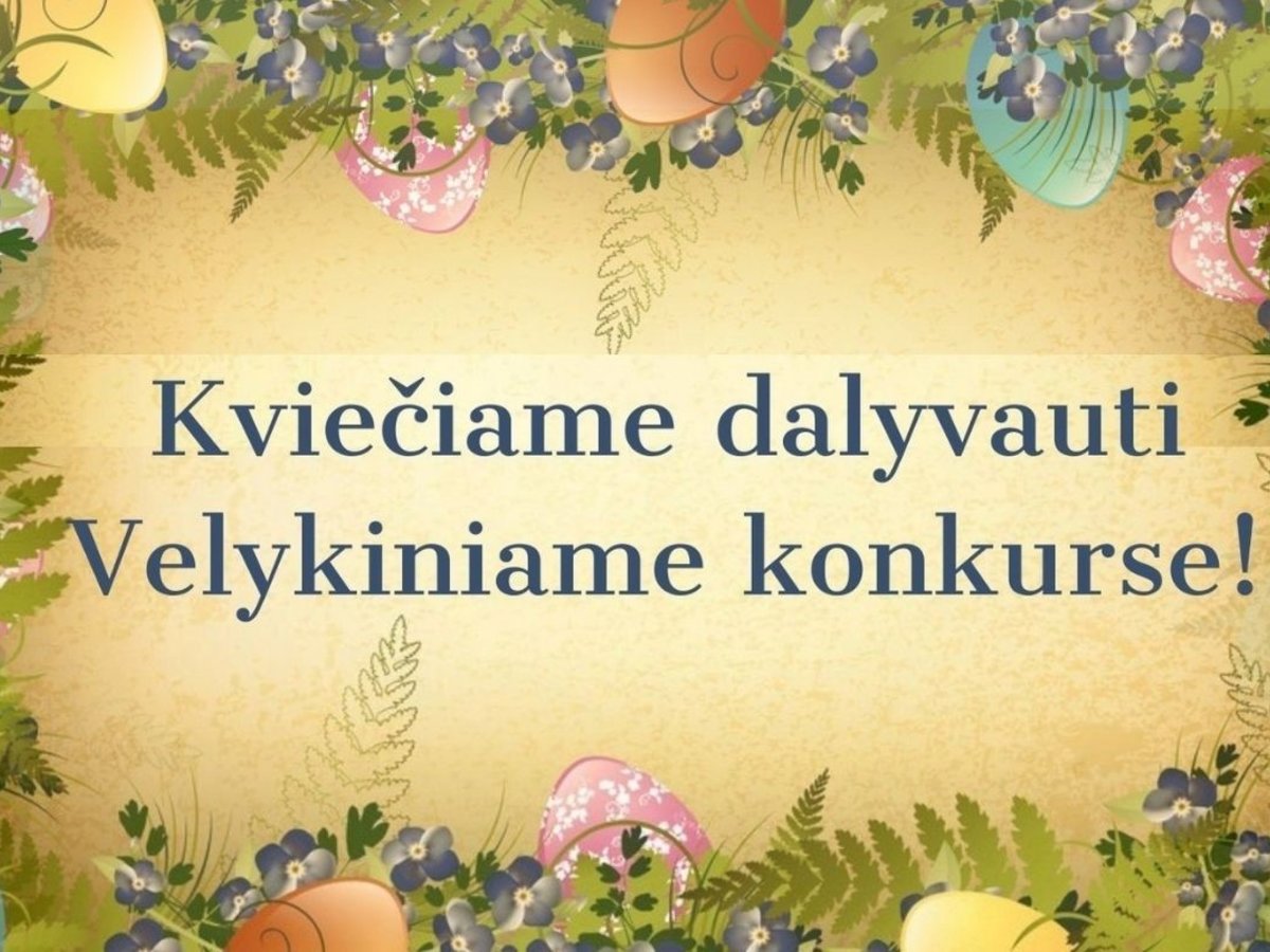 Pasitikime šv. Velykas – gražiausią pavasario šventę pasipuošę