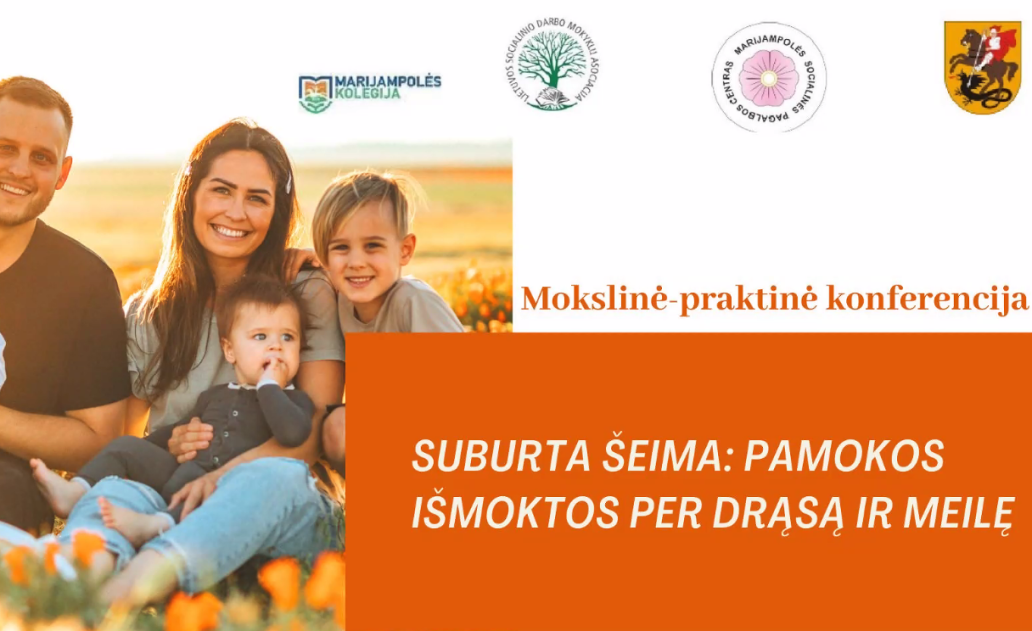 Konferencija „Suburta šeima: pamokos išmoktos per drąsą ir meilę“: virš 300 dalyvių, įdomūs...