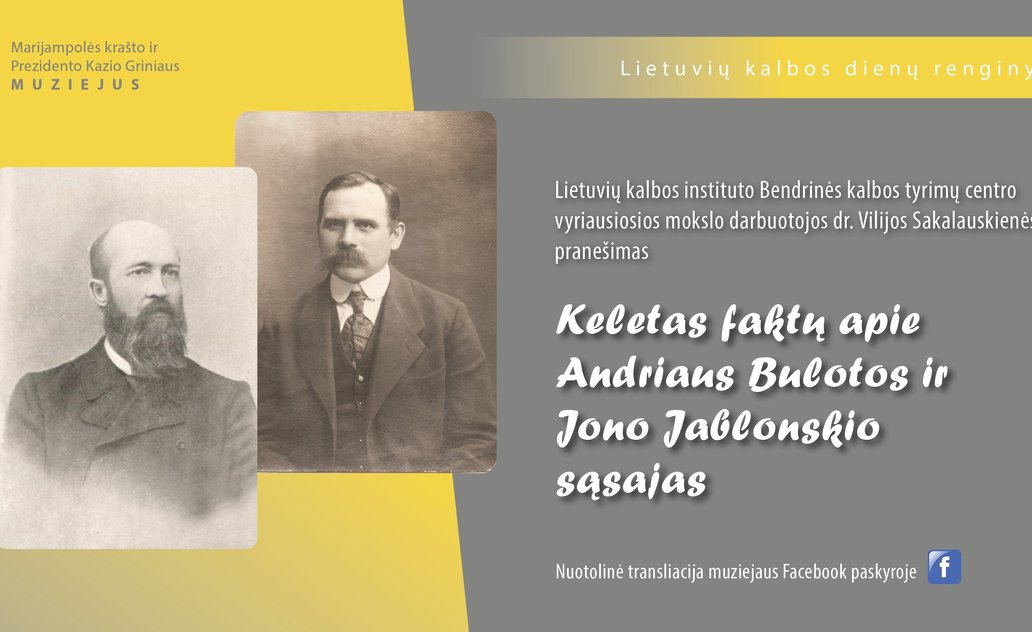 Kviečiame į paskaitą „Keletas faktų apie Andriaus Bulotos ir Jono Jablonskio sąsajas“