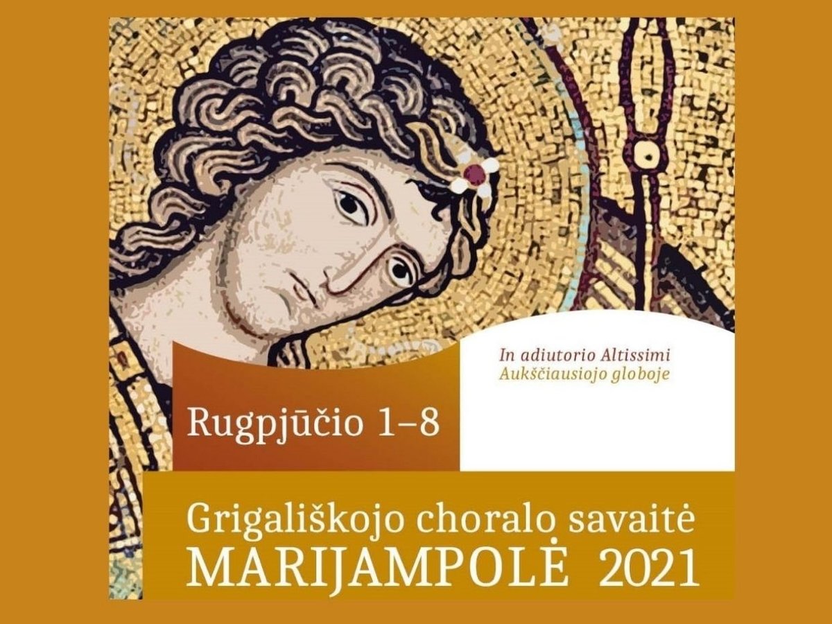 Grigališkojo choralo savaitė Marijampolėje: vasaros stovykla, studijos, liturgija ir koncertai