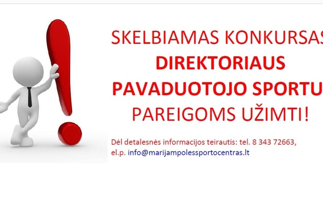 Konkursas Marijampolės sporto centro direktoriaus pavaduotojo pareigoms užimti