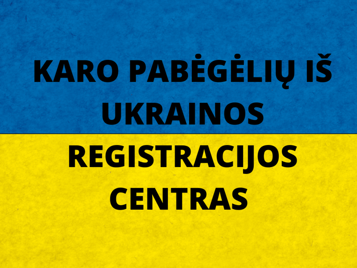 Karo pabėgelių iš Ukrainos registracijos centras/Центр реєстрації біженців від війни з України