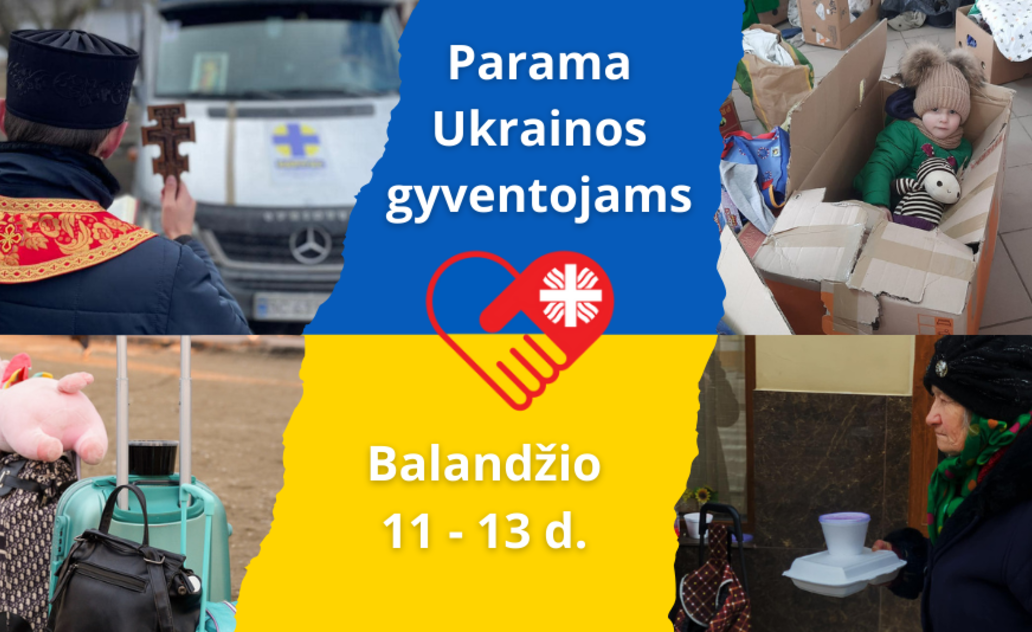 Caritas antrą kartą skelbia paramos rinkimo akciją Ukrainos žmonėms balandžio 11–13 dienomis