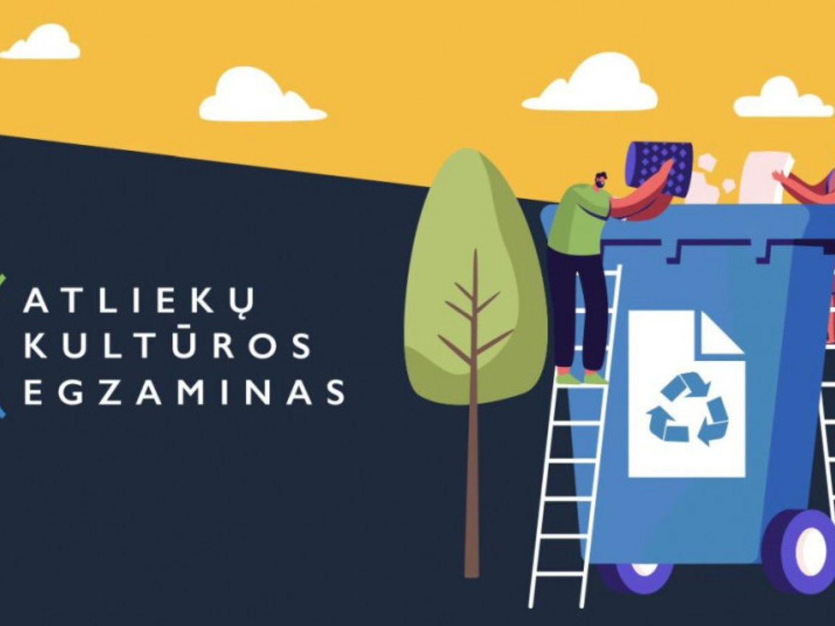 Prasidėjo „Atliekų kultūra“ egzaminas 2022