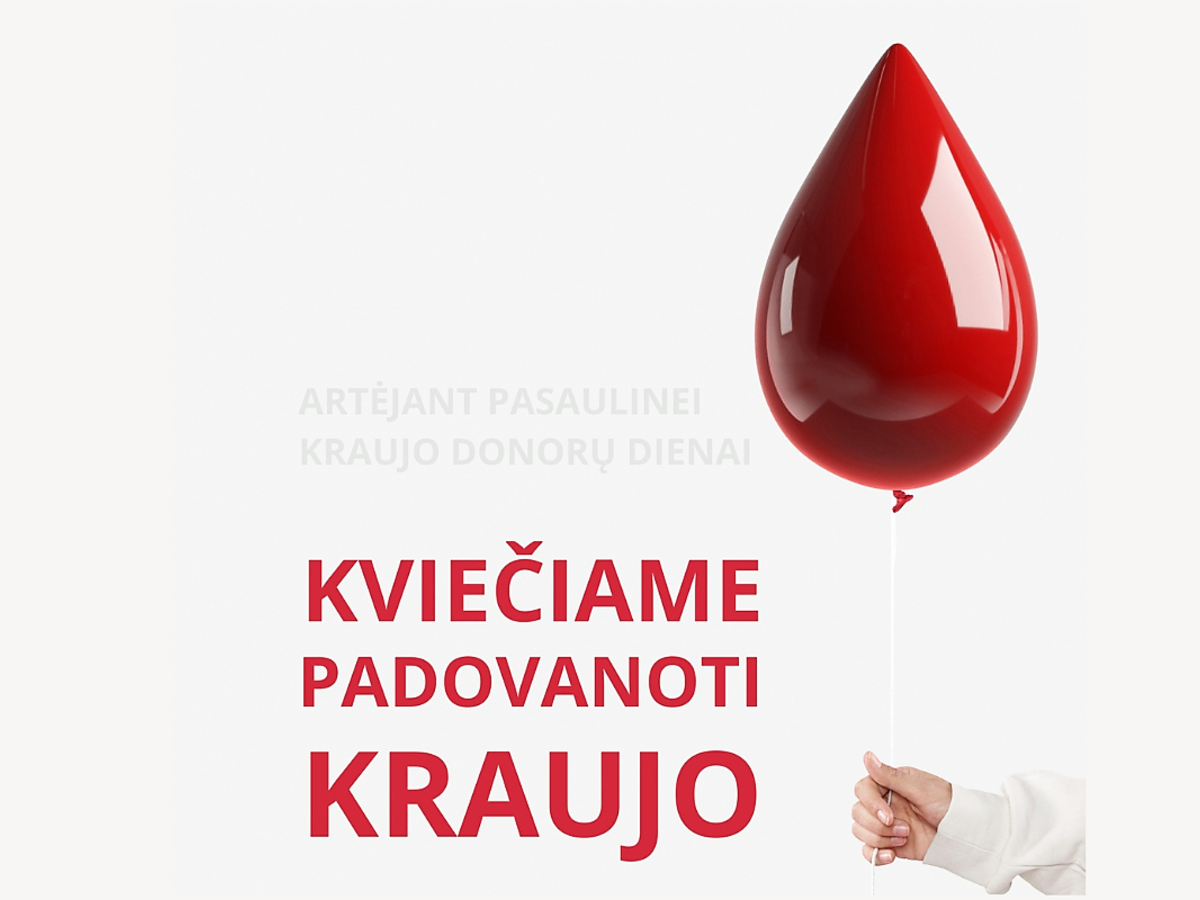 Kviečia kraujo donorystės akcija