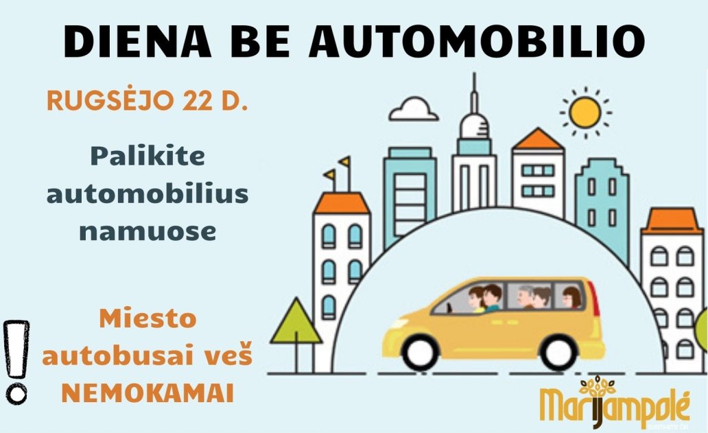 Rugsėjo 22 d. „Diena be automobilio"!