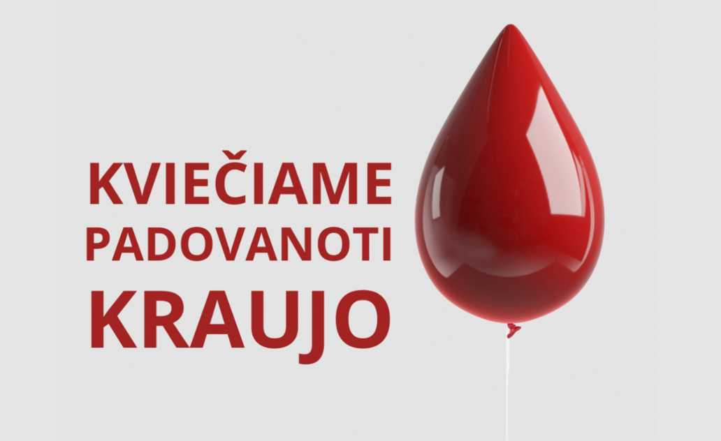 Kviečia kraujo donorystės akcija