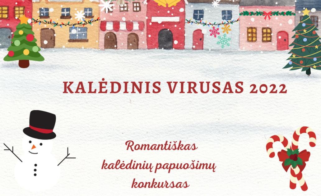 „Kalėdinis virusas 2022 “: kviečia romantiškas kalėdinių papuošimų konkursas