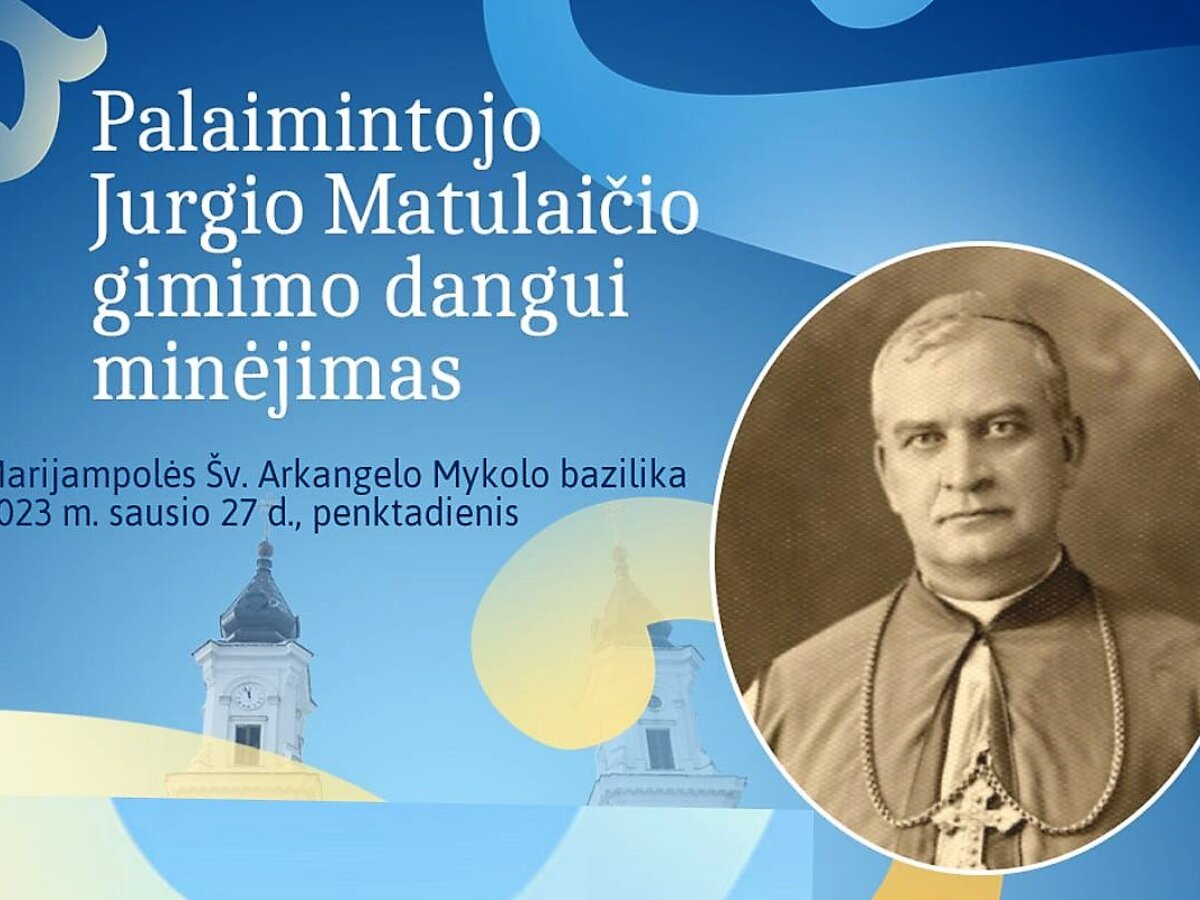 Marijampolėje – palaimintojo Jurgio Matulaičio liturginis minėjimas