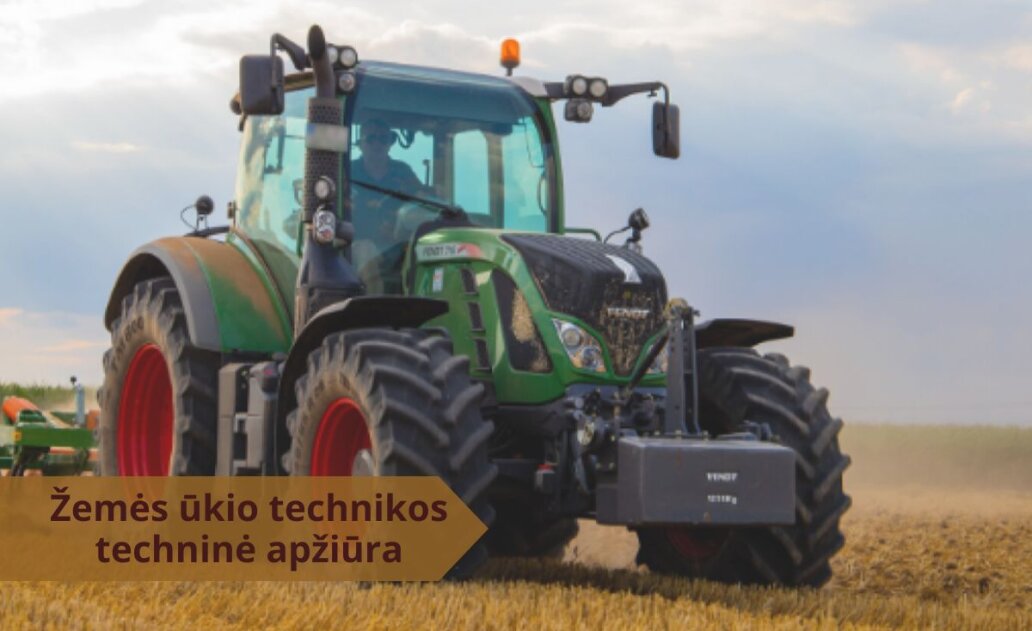 Žemės ūkio technikos techninė apžiūra