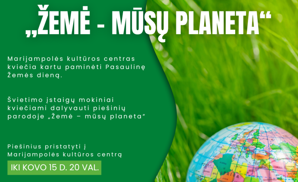 Kviečiame dalyvauti parodoje „Žemė – mūsų planeta“