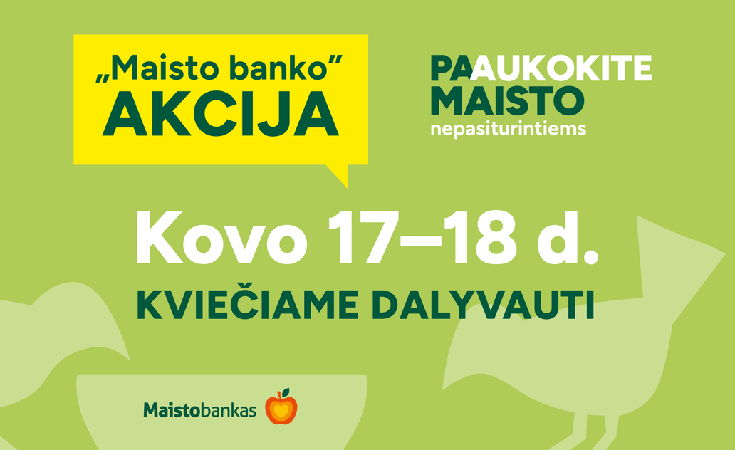 Jau šį penktadienį prasideda pavasarinė „Maisto banko“ akcija