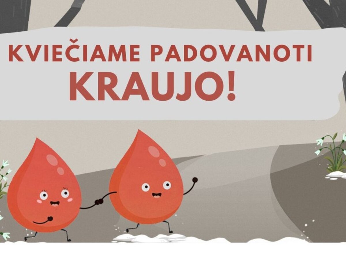 Kviečia kraujo donorystės akcija