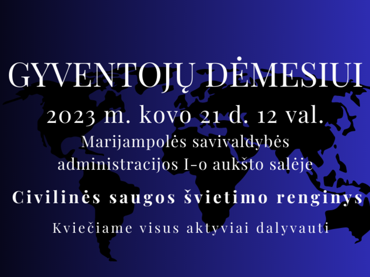 Gyventojų dėmesiui, kviečiame į civilinės saugos švietimo renginį