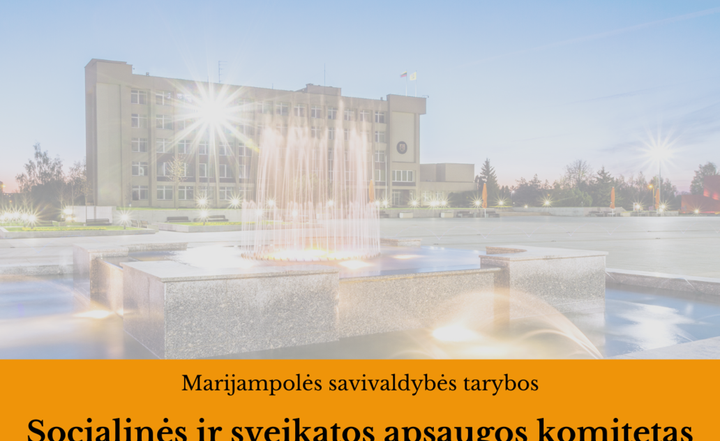 2023-05-24 Marijampolės savivaldybės tarybos Socialinės ir sveikatos apsaugos komiteto posėdis