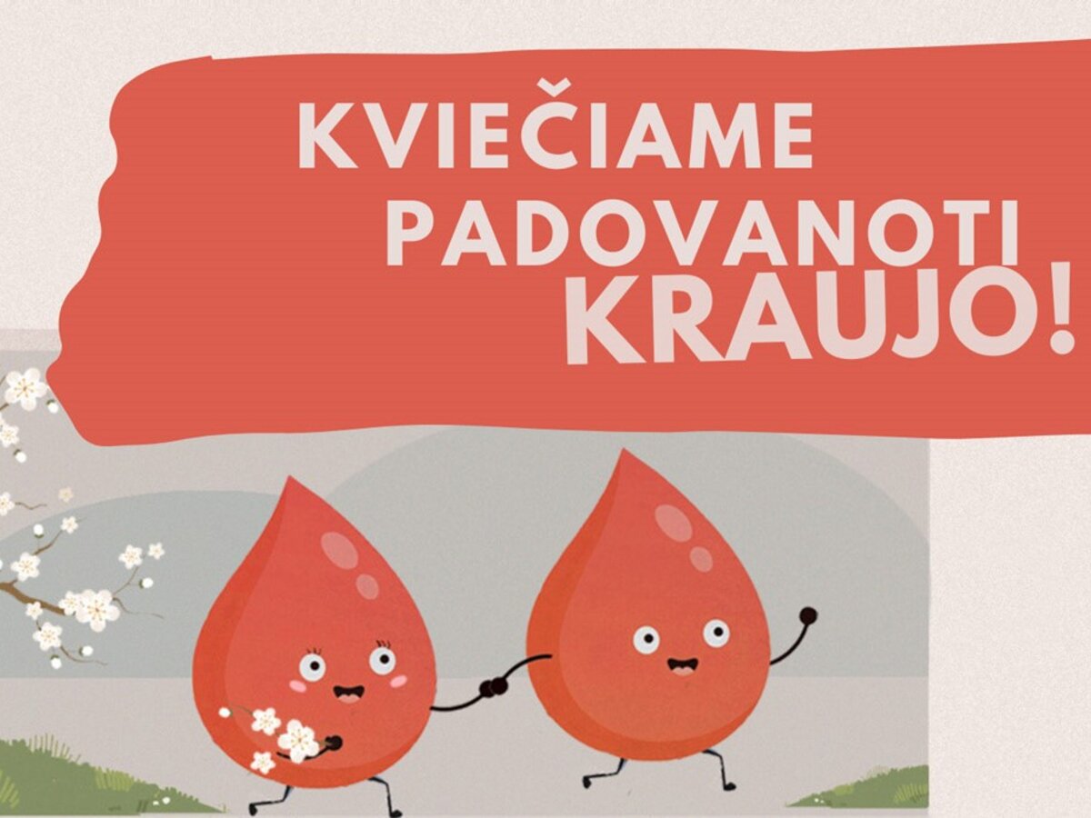 Kviečia kraujo donorystės akcija