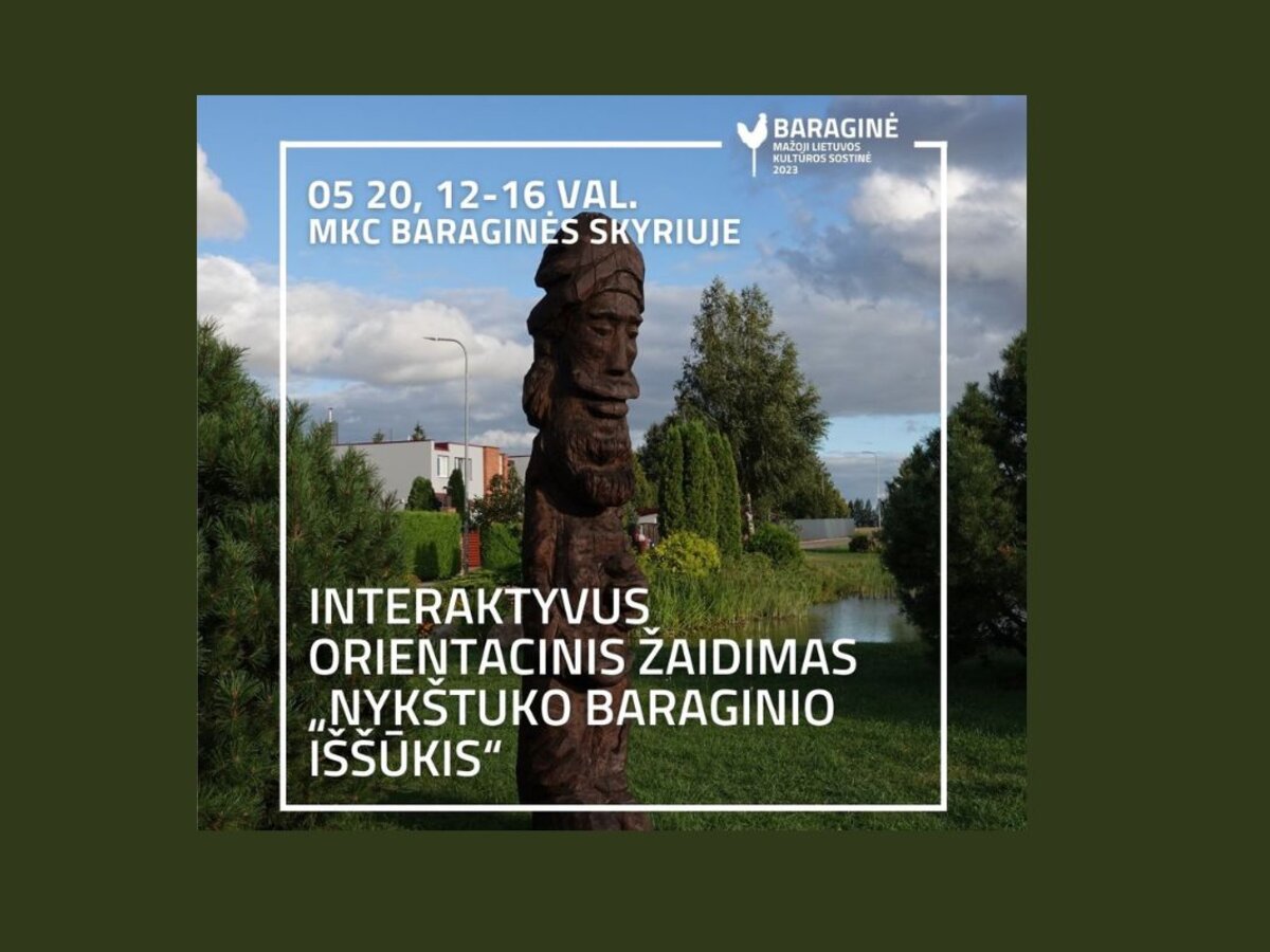 „Mažoji Lietuvos kultūros sostinė 2023“ kviečia dalyvauti žaidime „Nykštuko Baraginio iššūkis“!