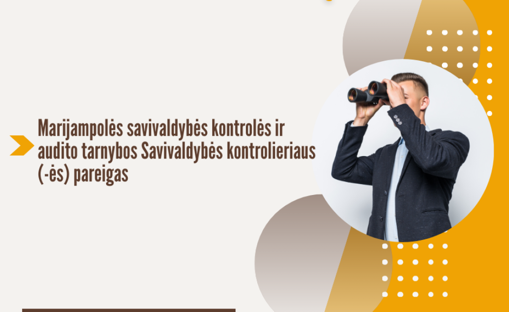 Konkursas į Marijampolės savivaldybės kontrolės ir audito tarnybos Savivaldybės kontrolieriaus...