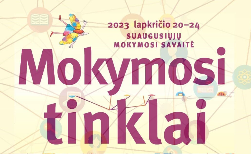 Kviečia 2023 m. Suaugusiųjų mokymosi savaitė „Mokymosi tinklai“