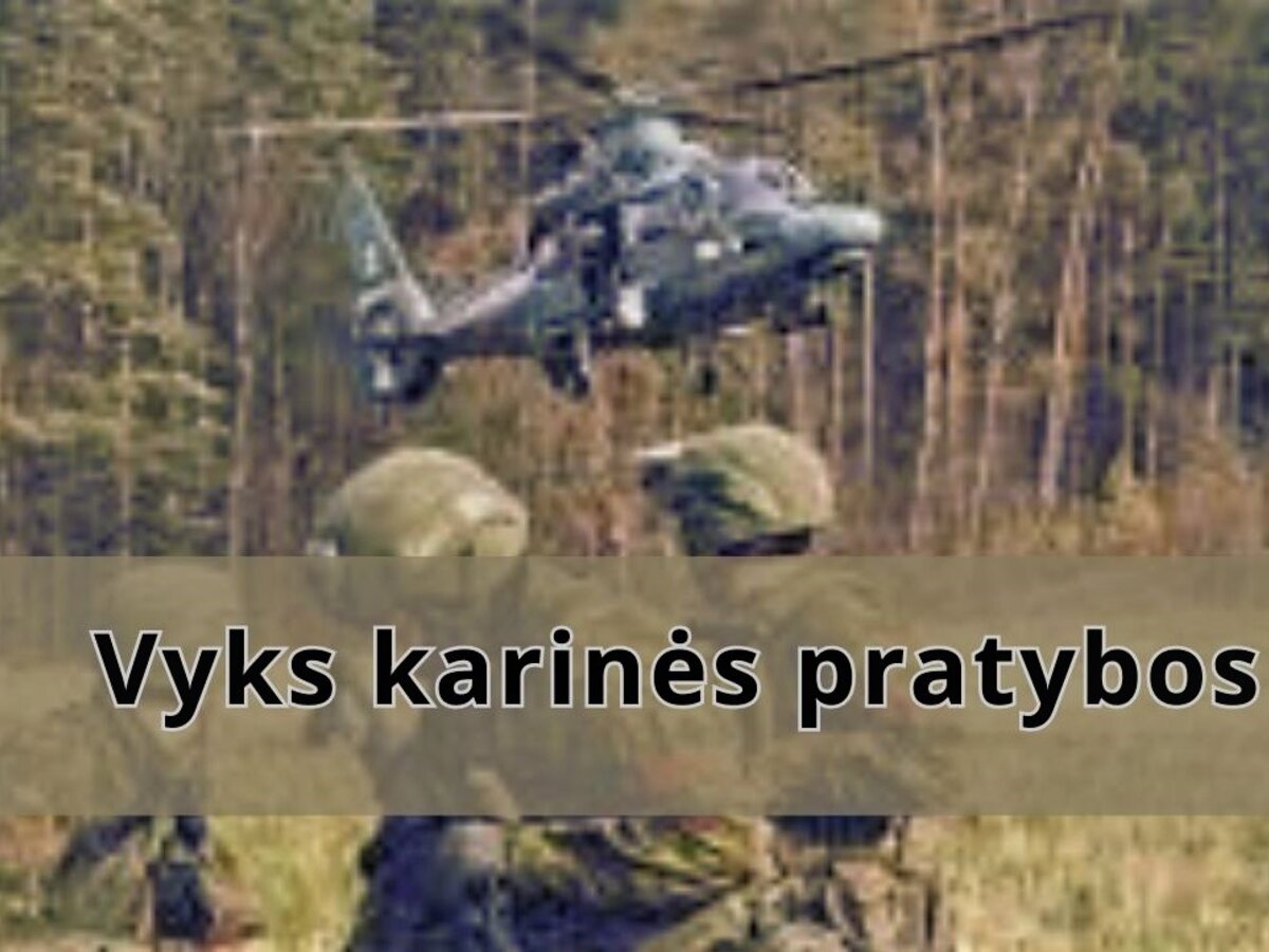 Vyks karinės pratybos