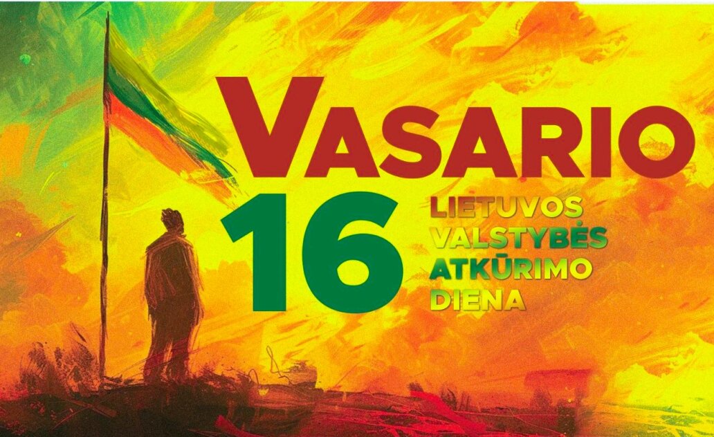 Kviečiame kartu švęsti Vasario 16-ąją – Lietuvos valstybės gimtadienį