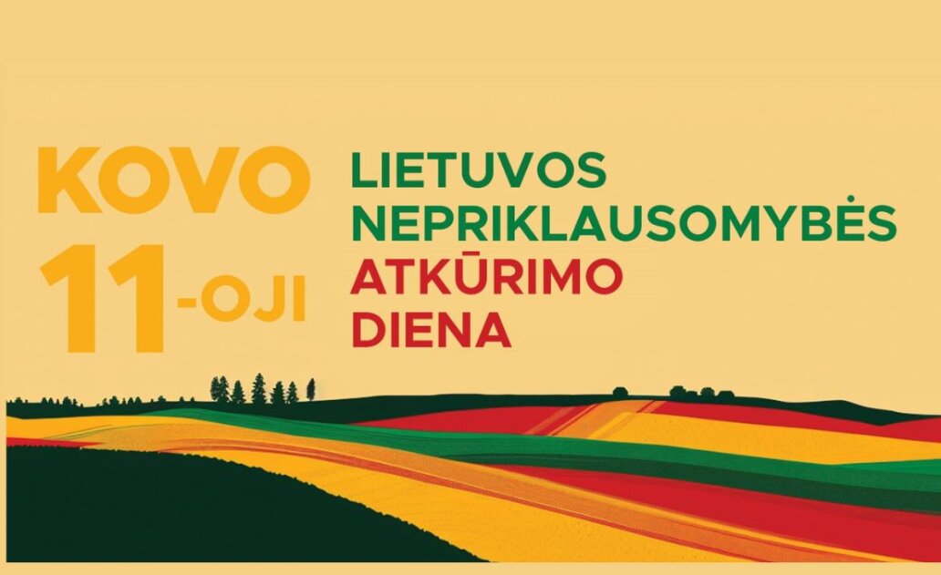 Kviečiame vienybėje paminėti Lietuvos nepriklausomybės atkūrimo dieną