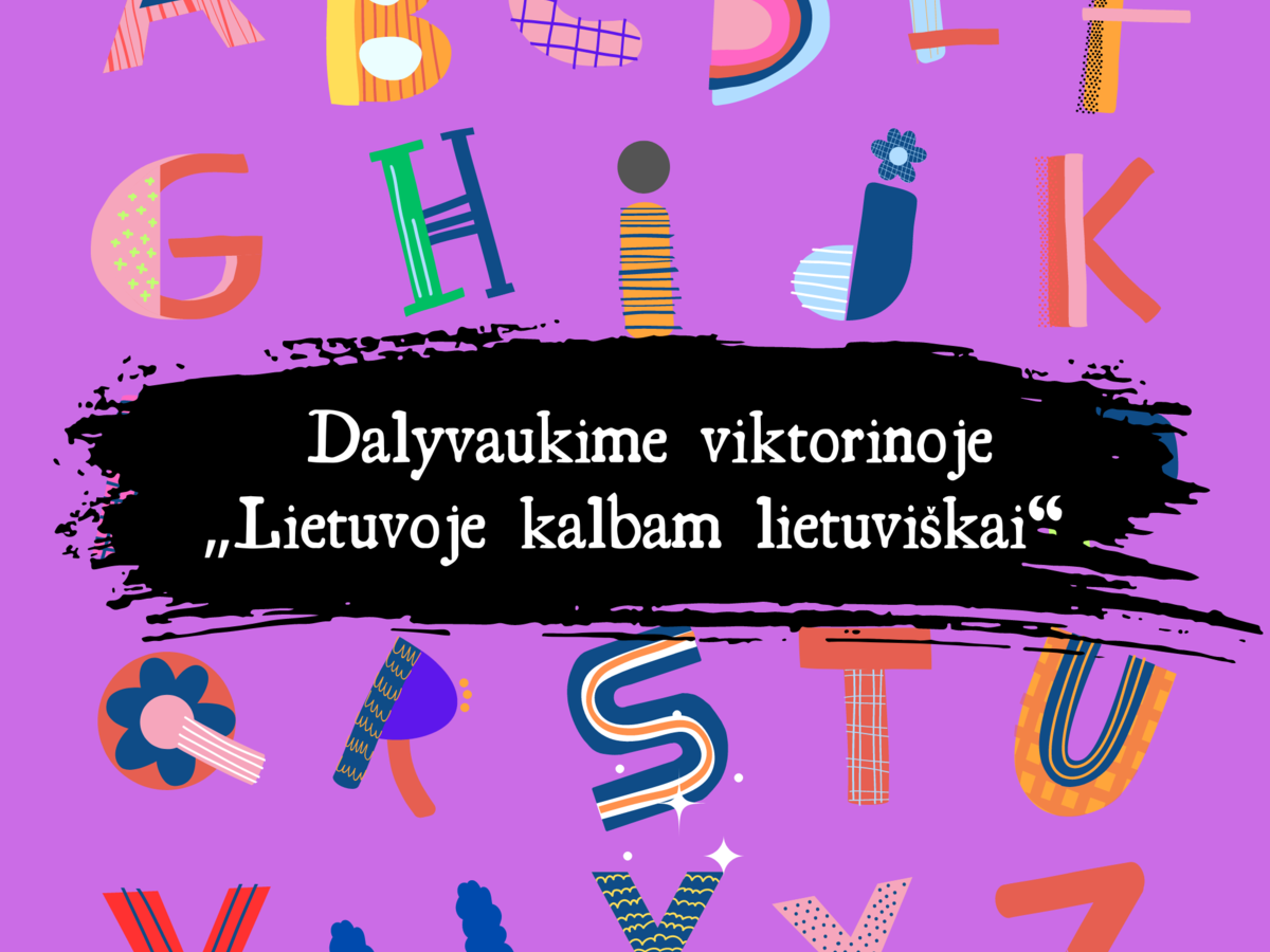 Dalyvaukime viktorinoje „Lietuvoje kalbam lietuviškai“ 