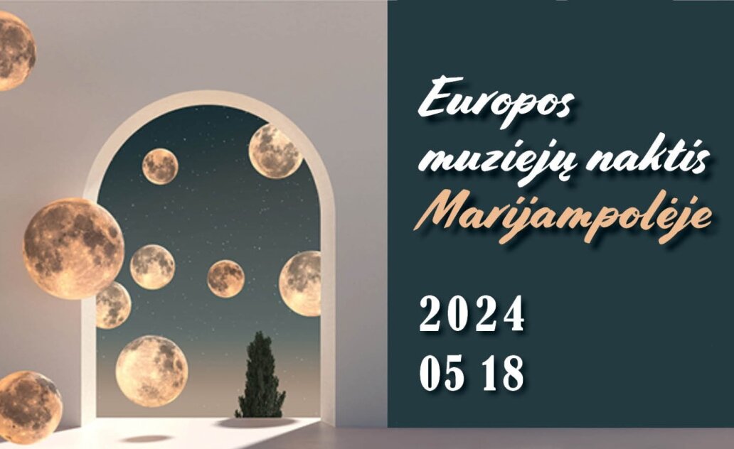 Europos muziejų naktis Marijampolėje