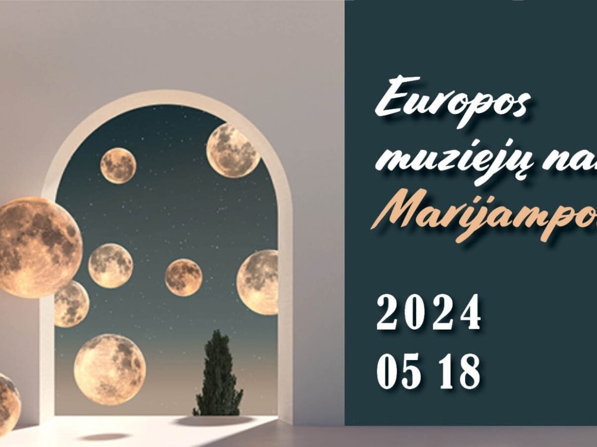 Europos muziejų naktis Marijampolėje