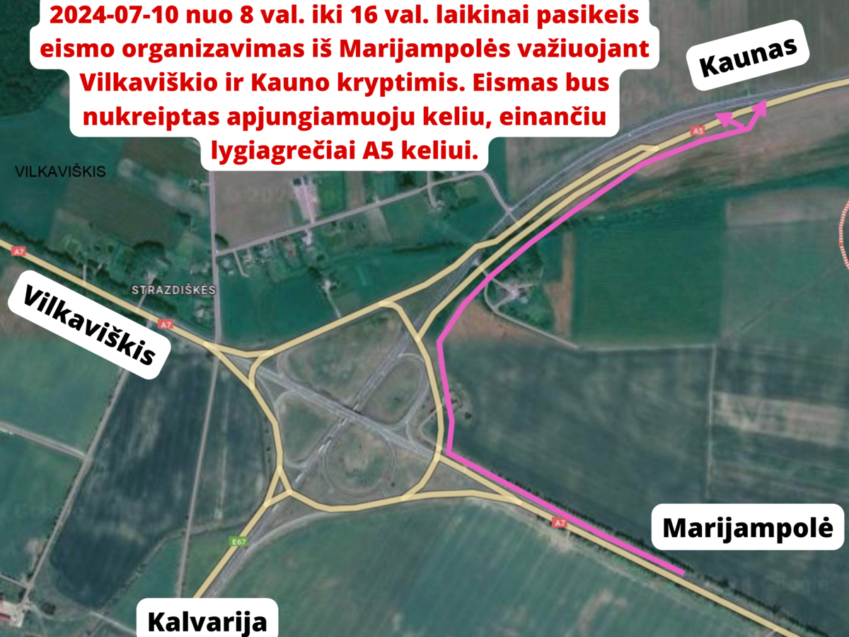 AB „Via Lietuva“ informuoja, kad 2024-07-10 nuo 8 val. iki 16 val. laikinai pasikeis eismo...