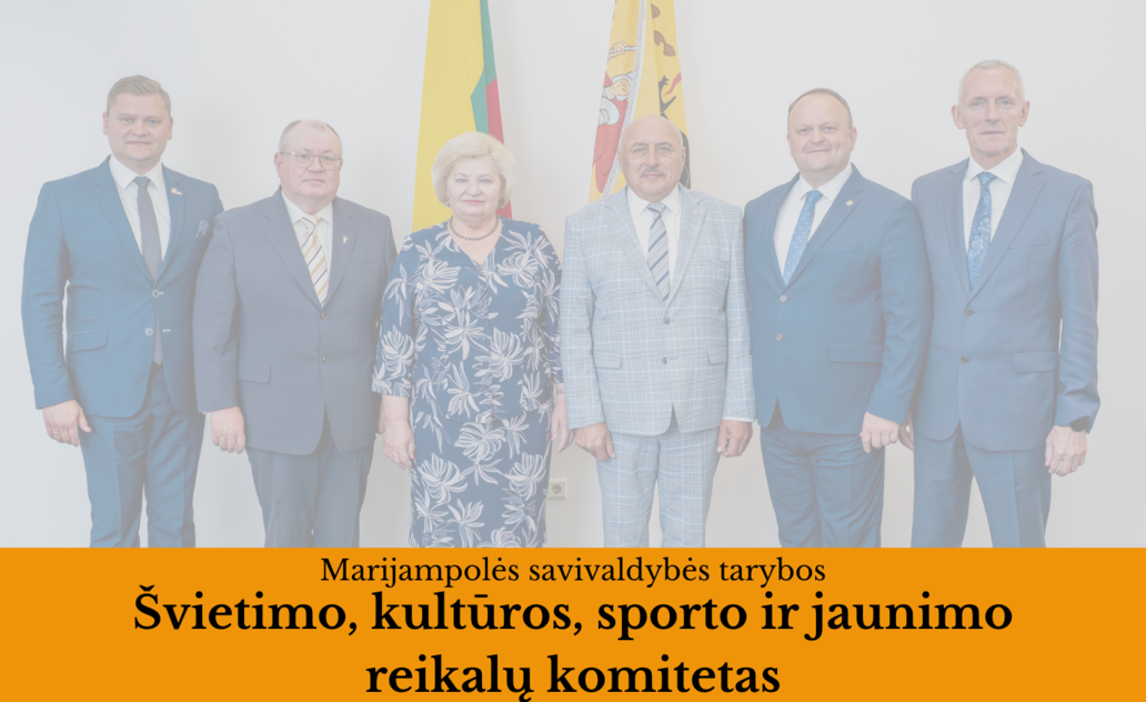2024-08-21 Marijampolės savivaldybės tarybos Švietimo, kultūros, sporto ir jaunimo reikalų...