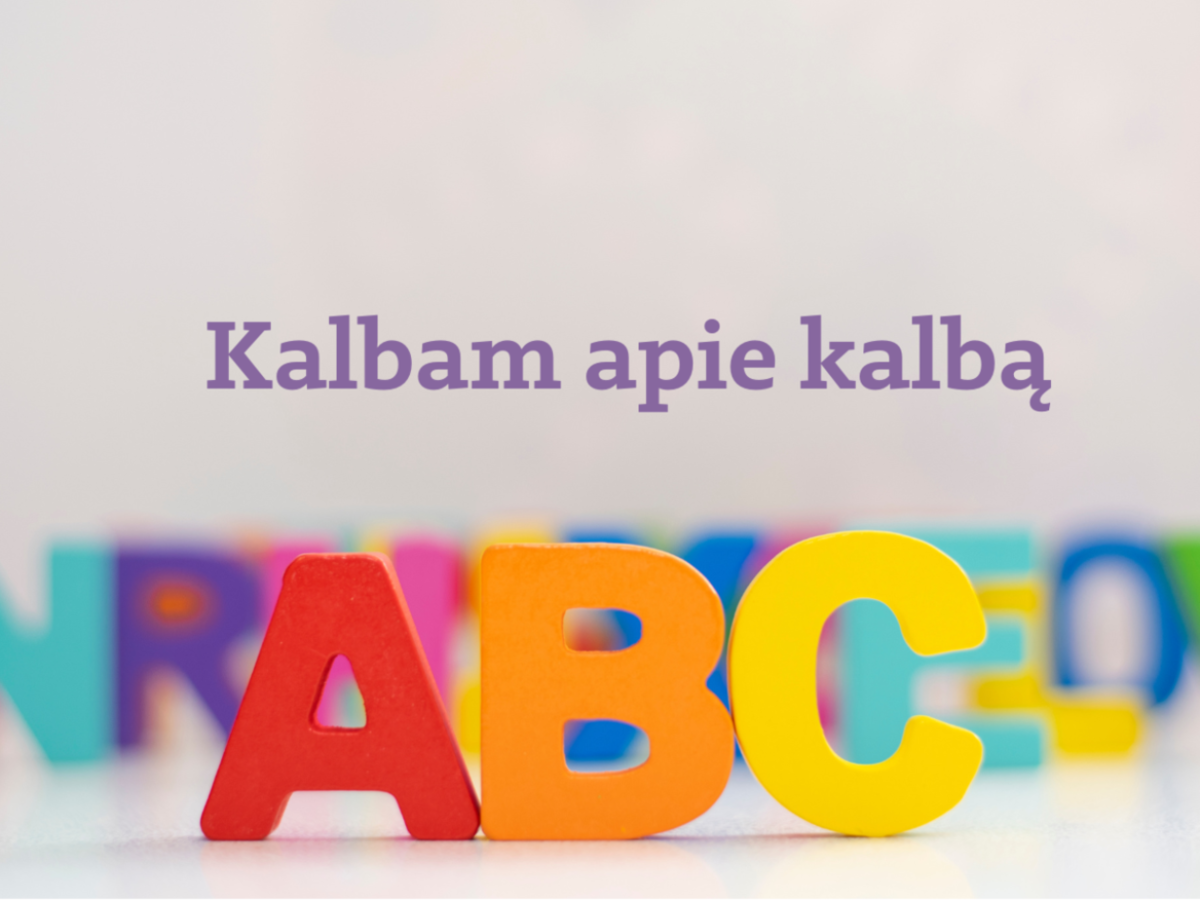 Kalbam apie kalbą: teisingas, taisyklingas ar tinkamas