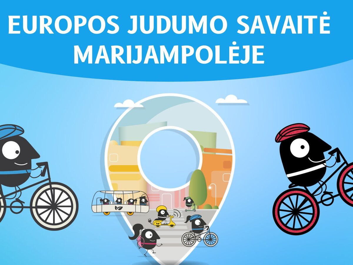 Europos judumo savaitė prasidėjo su šūkiu: „Judėkime darniai kartu“!
