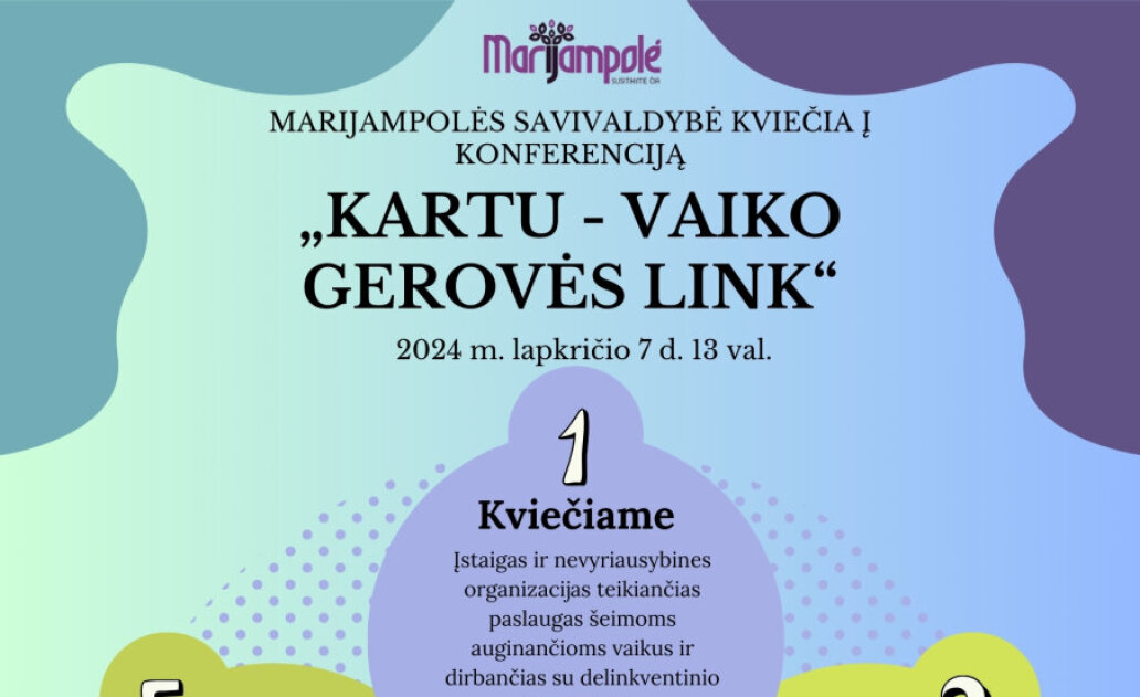 Konferencija „Kartu – vaiko gerovės link“