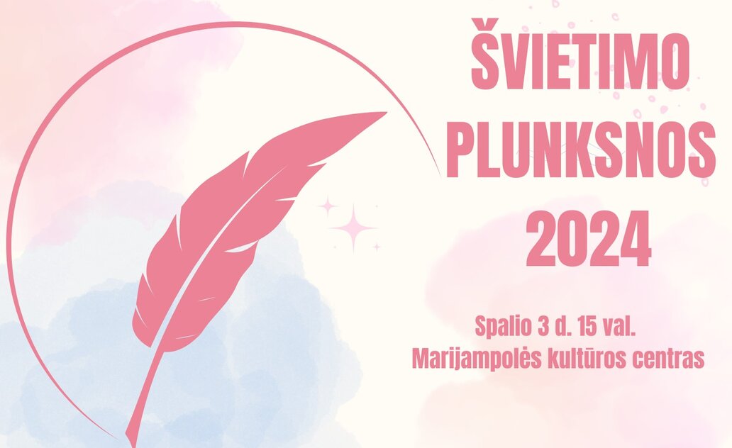 JAU RYTOJ! „Švietimo plunksnos 2024“ apdovanojimai ir padėkos koncertas