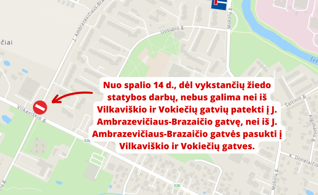 Eismo organizavimo pakeitimai  J. Ambrazevičiaus-Brazaičio g.